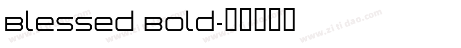 Blessed Bold字体转换